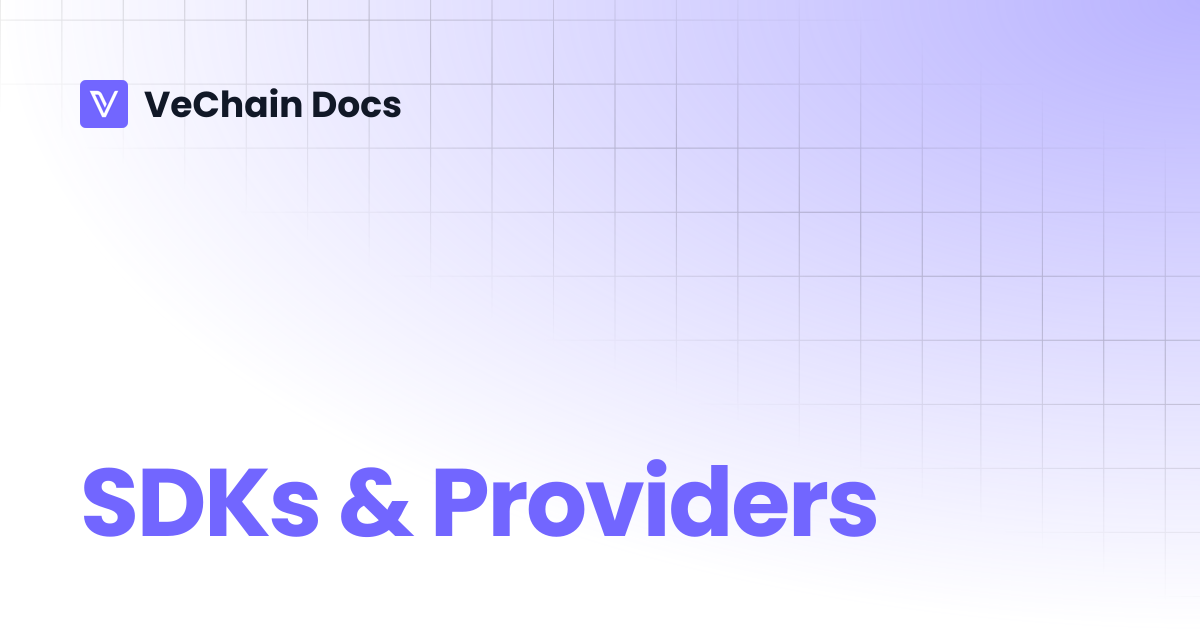 SDKs & Providers | VeChain Docs