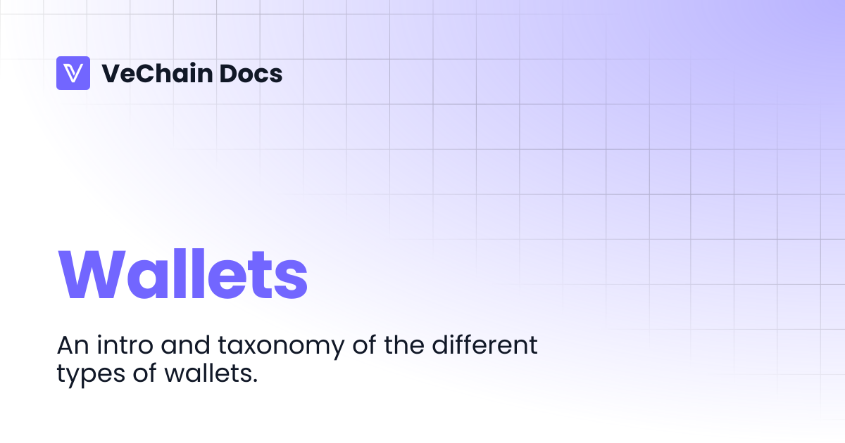 Wallets | VeChain Docs