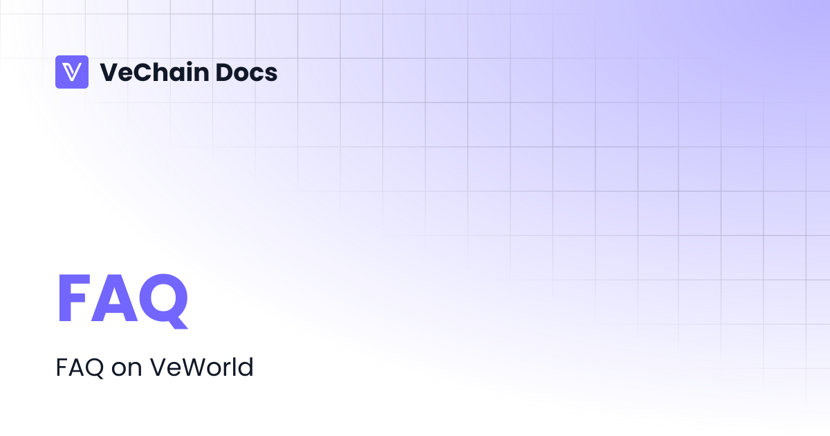 FAQ | VeChain Docs