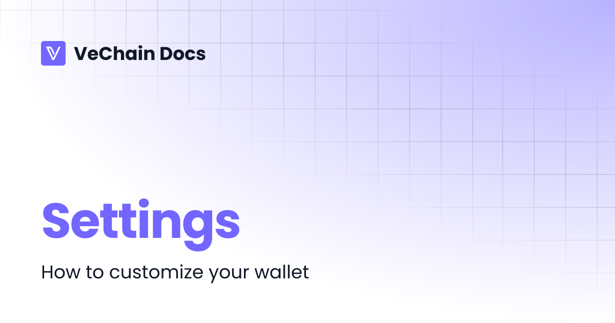 Settings | VeChain Docs