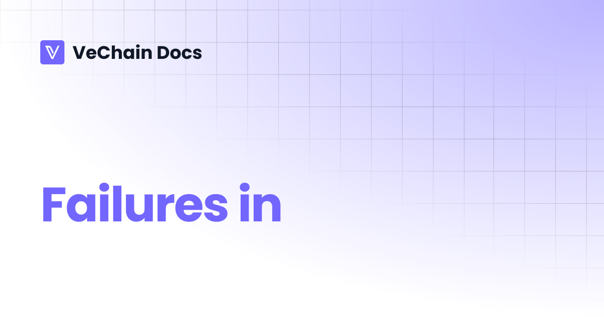 Failures in constructor | VeChain Docs
